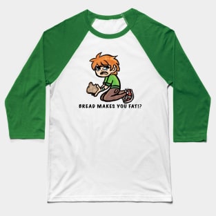 Bread Makes You Fat Baseball T-Shirt